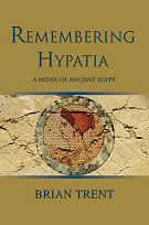 Remembering Hypatia, by Brian Trent