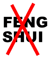 No Feng Shui!